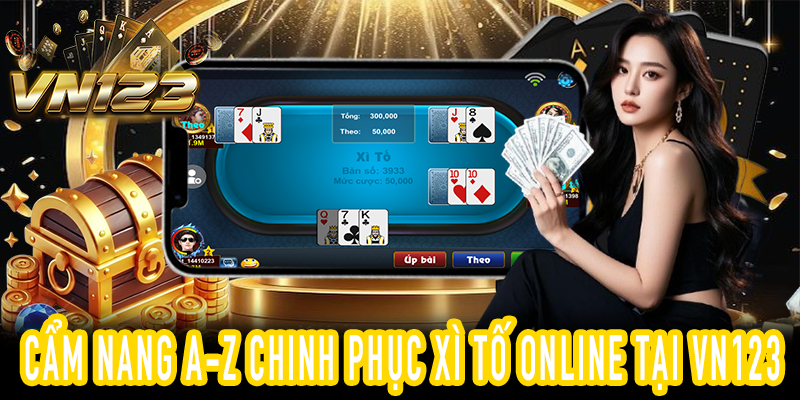 Hình ảnh Xì Tố VN123 phiên bản di động với giao diện 3D HD