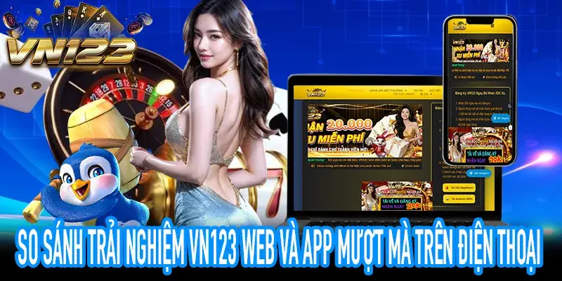 Giao diện VN123 Web trên di động mượt mà và không giật lag